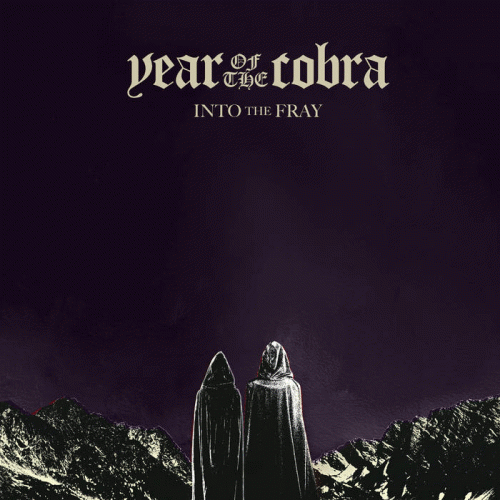 Year Of The Cobra : Into the Fray